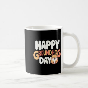 Funny Happy Groundhog Day February 2nd Phils Holid Coffee Mug