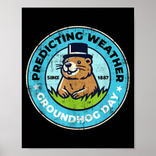 Funny Happy Groundhog Day February 2nd Phils Holid Poster