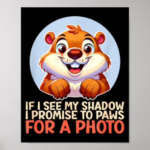 Funny Happy Groundhog Day February 2nd Phils Holid Poster
