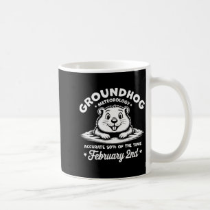 Funny Happy Groundhog Day February 2nd Phils Meteo Coffee Mug