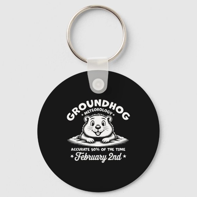 Funny Happy Groundhog Day February 2nd Phils Meteo Key Ring (Front)