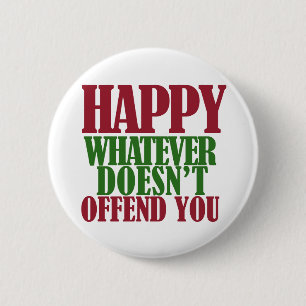 Funny Happy Holidays Merry Christmas parody 6 Cm Round Badge