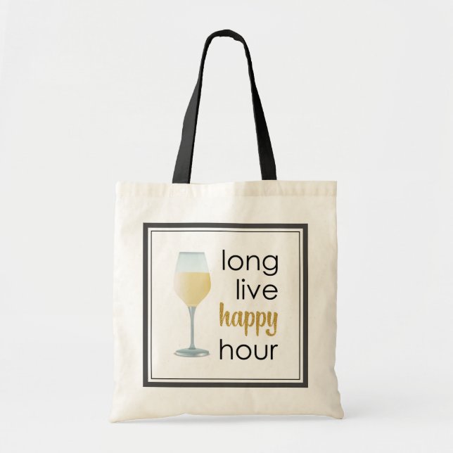 Funny Happy Hour Quote Tote Bag (Front)