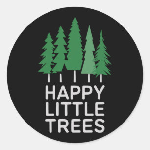Funny Happy Little Trees Gifts Camping  Classic Round Sticker