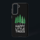 Funny Happy Little Trees Gifts Camping  Samsung Galaxy Case<br><div class="desc">Funny Happy Little Trees Gifts Camping</div>