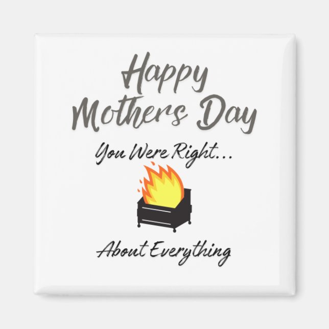 Funny Happy Mothers Day Magnet (Front)