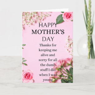 Funny Happy Mother's Day, thanks for keeping me  Thank You Card