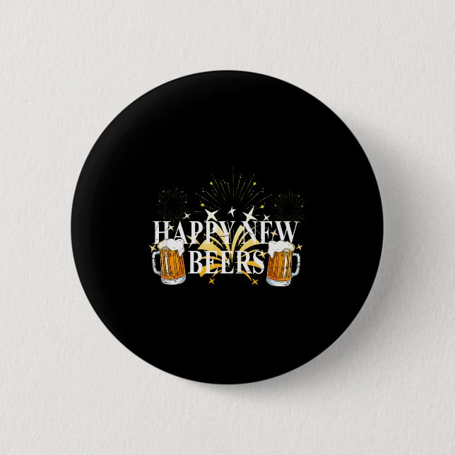 Funny Happy New Beers Drinking 2021 Nye Party Happ 6 Cm Round Badge (Front)