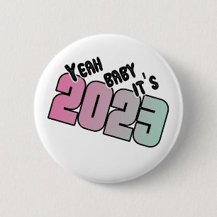 Funny Happy New Year 2023 Sayings 6 Cm Round Badge
