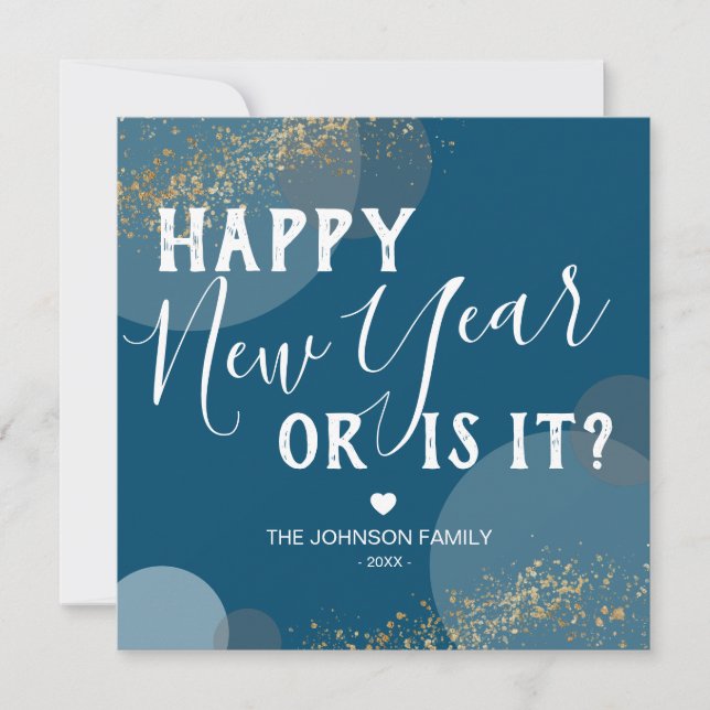 Funny Happy New Year or Is It Holiday Card (Front)