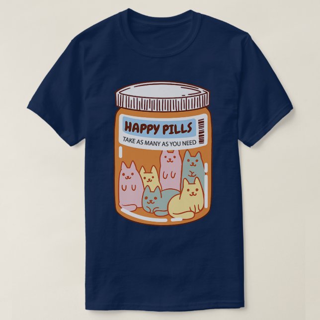 Funny Happy Pills Cat Cute Mental Health Cats Love T-Shirt (Design Front)