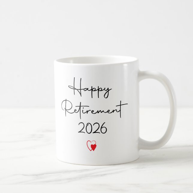 Funny Happy Retirement 2026 Saying For Coworker  Coffee Mug (Right)