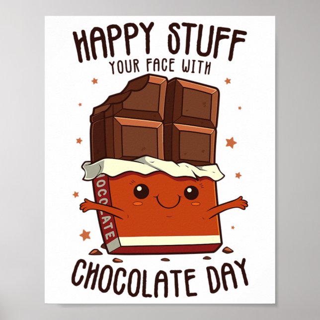 Funny Happy Stuff Your Face With Chocolate Day Eas Poster (Front)