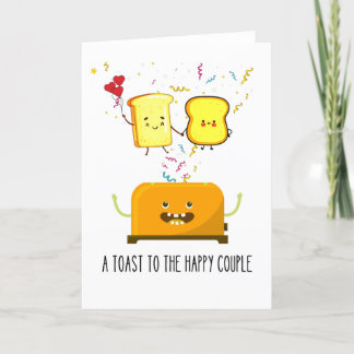 Funny Happy Toaster: A Toast to the Happy Couple Card