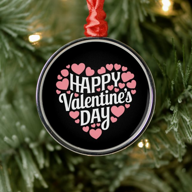 Funny Happy Valentines Day Heart Love Valentine  Metal Ornament (Tree)