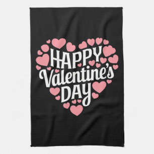 Funny Happy Valentines Day Heart Love Valentine Tea Towel