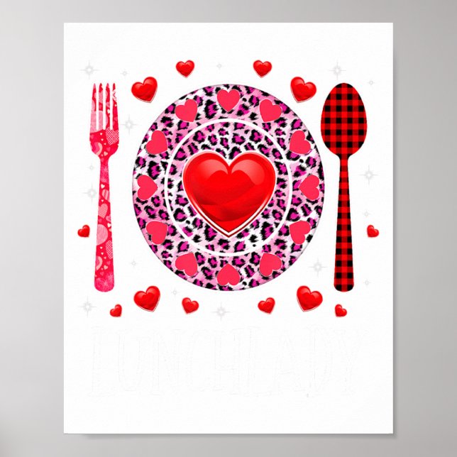 Funny Happy Valentines Day Lunch Lady Leopard Hea  Poster (Front)