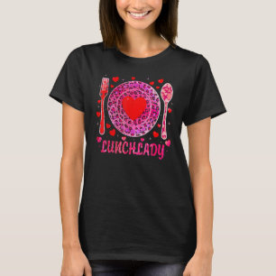 Funny Happy Valentine's Day Lunch Lady Women Match T-Shirt
