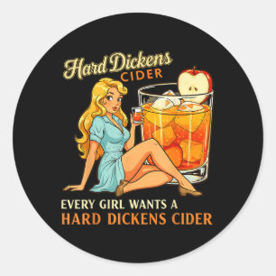 Funny Hard Dickens Cider Drinking Humour Vintage Classic Round Sticker