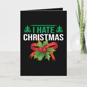 Funny hate Christmas word art Holiday Card