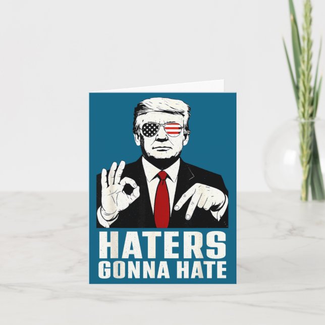 Funny Haters Gonna Hate 6 7 President 67 Trump Six Card (Front)