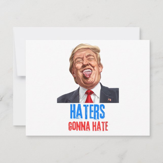 Funny Haters gonna hate quote funny saying trump Save The Date (Front)