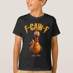 Funny Haunted Chicken F-caw-f Tee