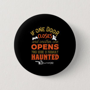 Funny Haunted House Inspirational Quote Halloween 6 Cm Round Badge