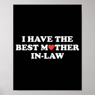 Funny Have The Best Mother In Law Funny Parent Men Poster