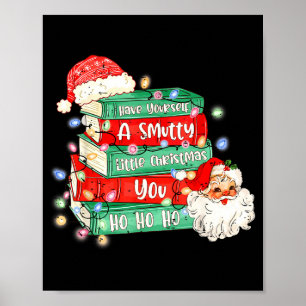 Funny Have Yourself A Smutty Little Christmas Book Poster