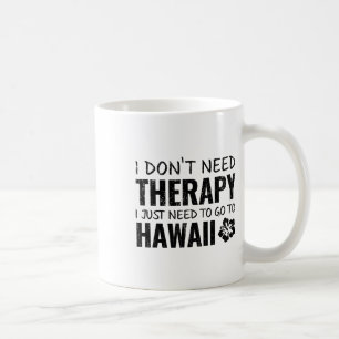 Funny Hawaii Souvenir Gift T Shirt Coffee Mug