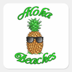 Funny Hawaiian Pineapple Aloha Beaches Square Sticker