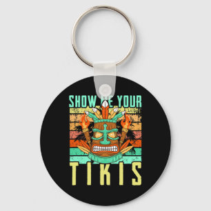 Funny Hawaiian Show Me Your Tikis Hawaii Summer Va Key Ring