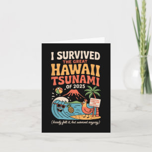 Funny Hawaiian Vacation _ I Survived Hawaii Tsunam Card