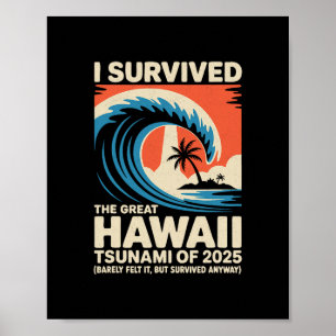 Funny Hawaiian Vacation I Survived Hawaii Tsunami  Poster