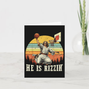 Funny He Is Rizzin Jesus Playing Basketball Christ Card