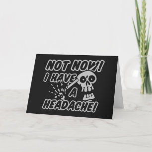 Funny Headache Skull greeting cards