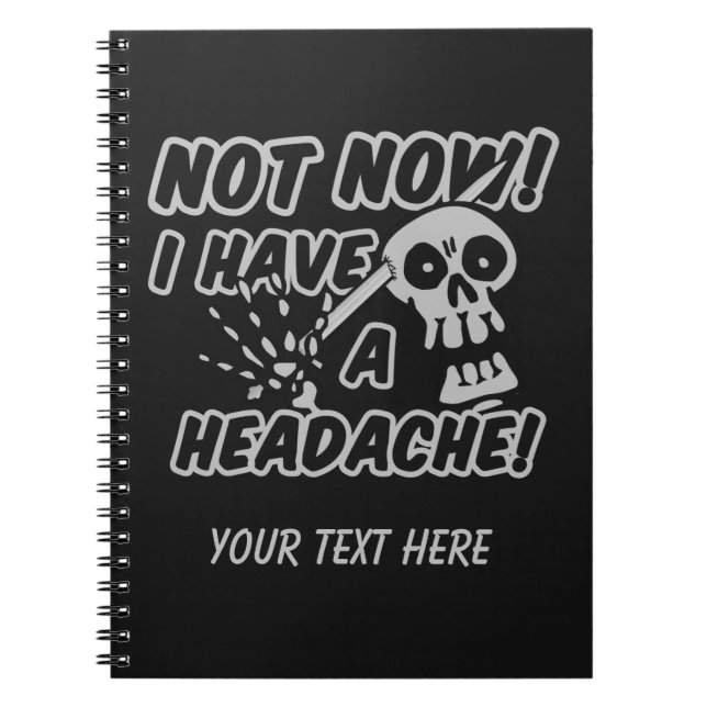 Funny Headache Skull notebooks (Front)