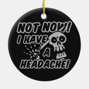 Funny Headache Skull ornaments