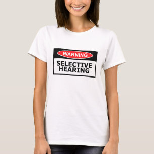 Funny hearing T-Shirt