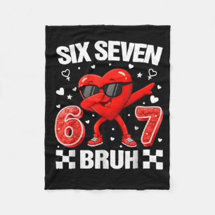 Funny Heart 67 Bruh Valentine Six Seven Meme Gen A Fleece Blanket
