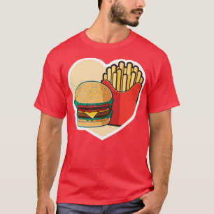 Funny Heart Love Burger French Fries T-Shirt