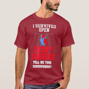 Funny Heart Surgery Bypass Survivor Recovery T T-Shirt