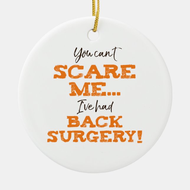 Funny Heart Surgery Recovery ‘Scare’ Ceramic Ornament (Front)