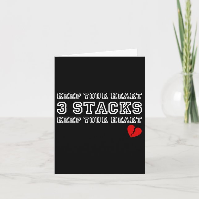 Funny Heartbreak Keep Your Heart Three Stacks  Card (Front)