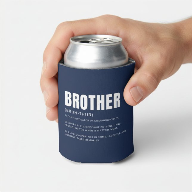 Funny Heartfelt Brother Definition Can Cooler (Creator Uploaded)