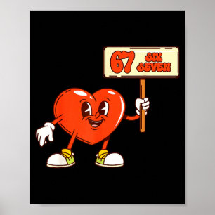 Funny Hearts 67 Valentine Six Seven Meme Gen Alpha Poster
