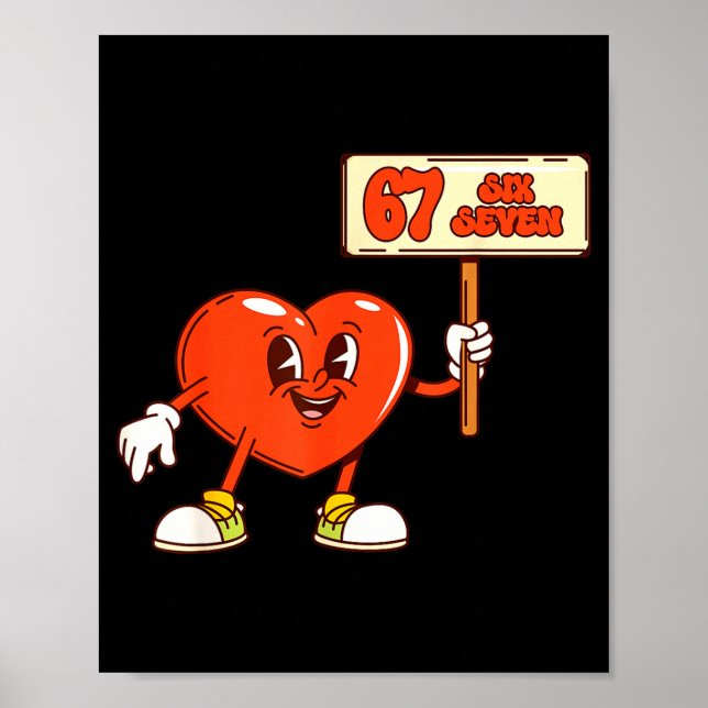 Funny Hearts 67 Valentine Six Seven Meme Gen Alpha Poster (Front)