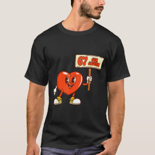 Funny Hearts 67 Valentine Six Seven Meme Gen Alpha T-Shirt