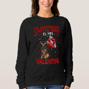 Funny Hearts Love My Australian Cattle Dog Is My V Sweatshirt